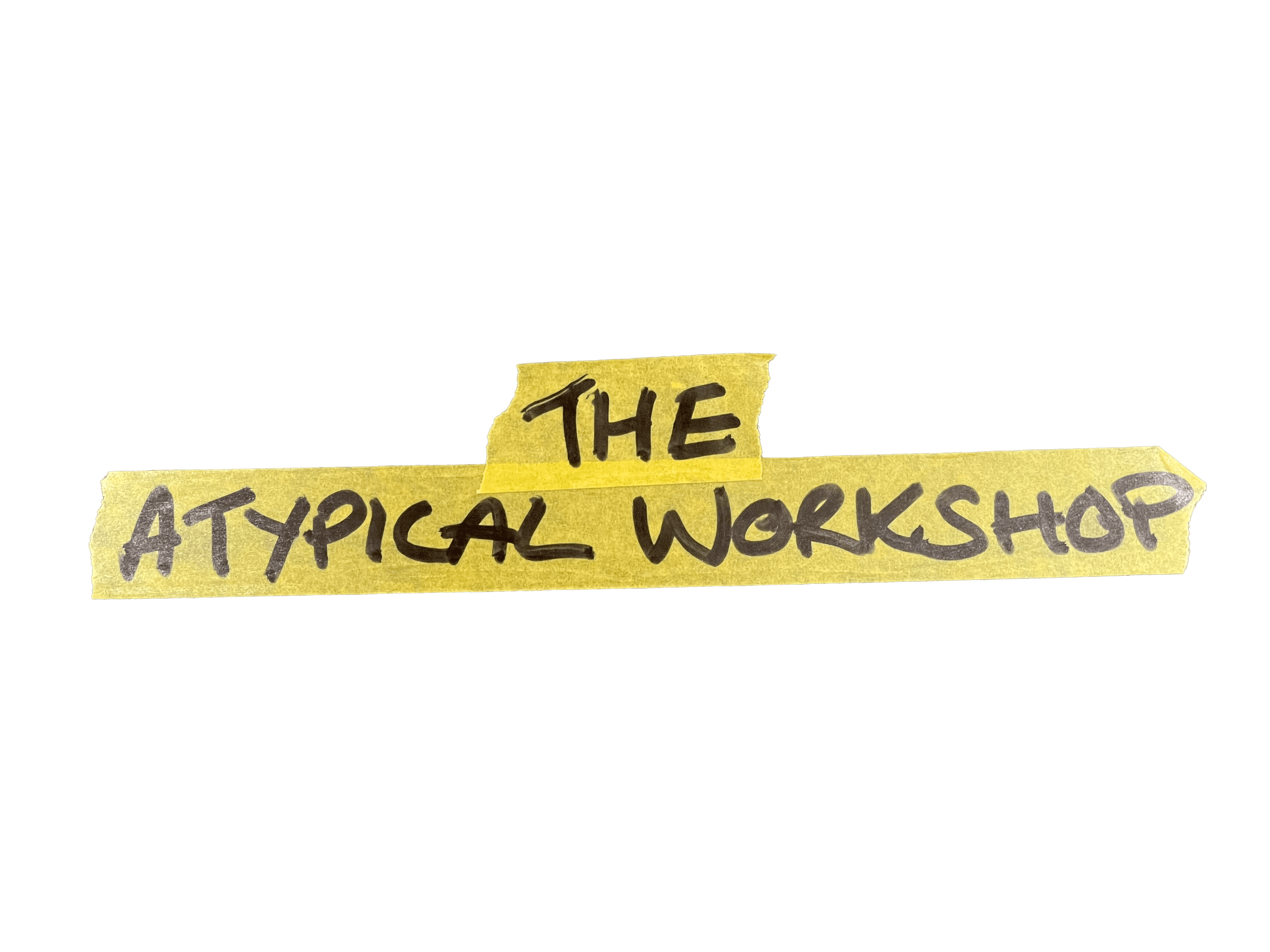 The Atypical Workshop